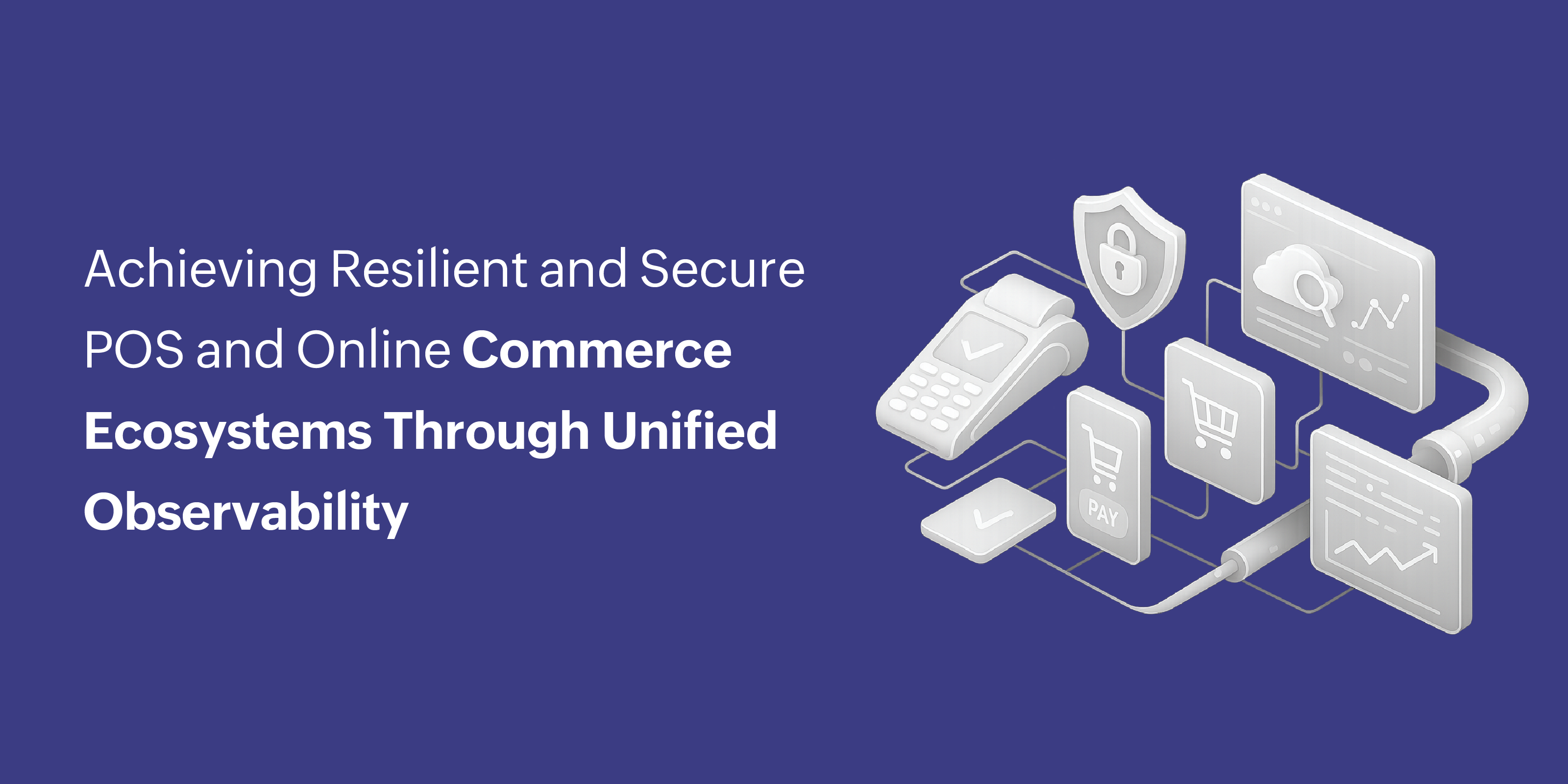 $Resilient and secure POS and online commerce ecosystems